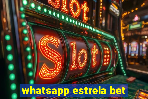 whatsapp estrela bet